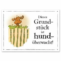 Warnschild: Grundstück Hundüberwacht!
